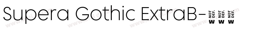 Supera Gothic ExtraB字体转换 Supera Gothic ExtraB字体转换